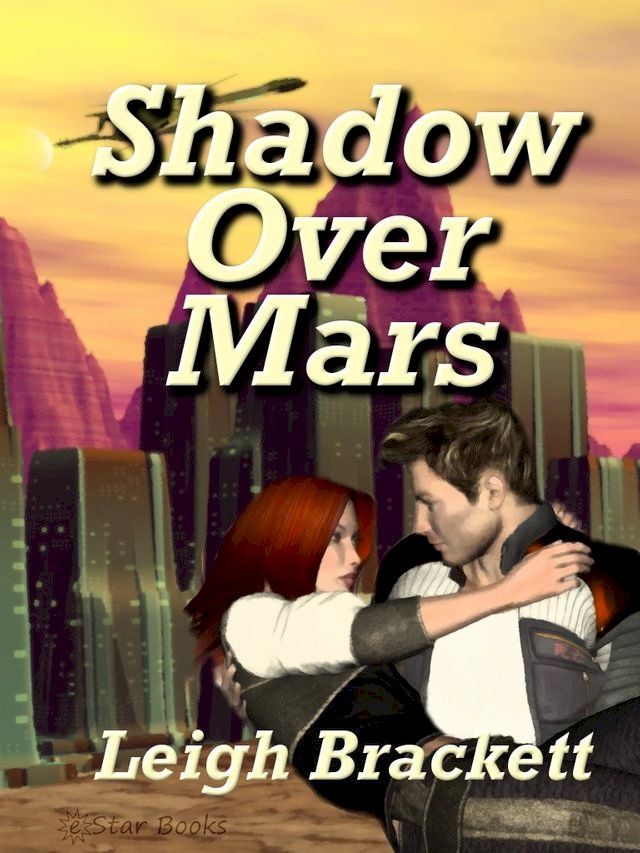  Shadow Over Mars(Kobo/電子書)