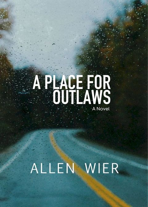 A Place for Outlaws(Kobo/電子書)