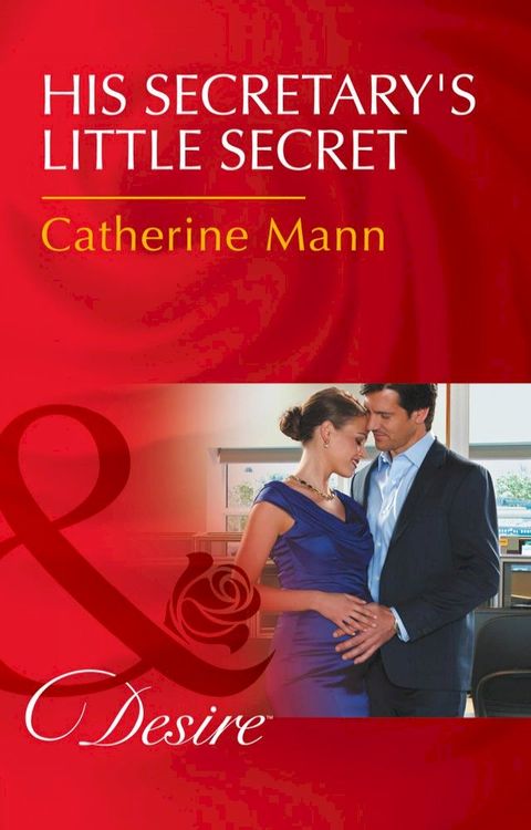 His Secretary's Little Secret (The Lourdes Brothers of Key Largo, Book 2) (Mills & Boon Desire)(Kobo/電子書)