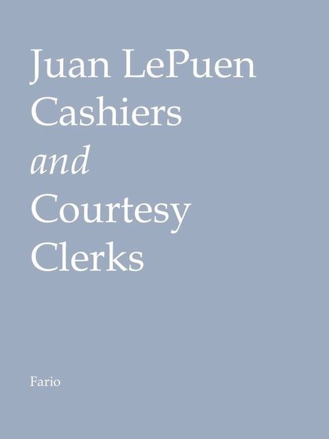 Cashiers and Courtesy Clerks(Kobo/電子書)