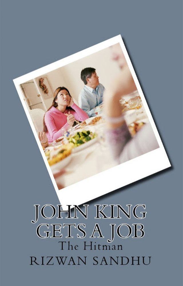  John King Gets A Job(Kobo/電子書)