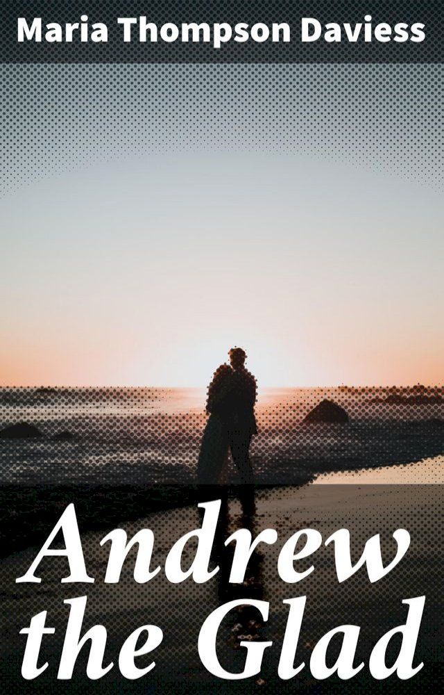  Andrew the Glad(Kobo/電子書)