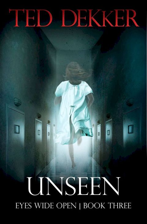 Unseen (Eyes Wide Open, Book 3)(Kobo/電子書)