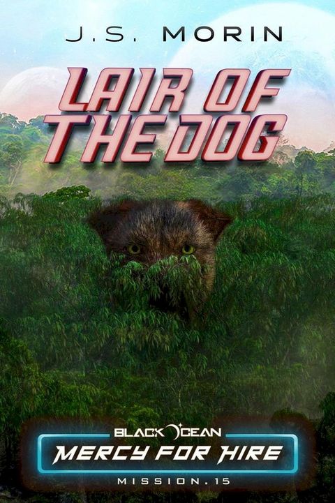 Lair of the Dog: Mission 15(Kobo/電子書)