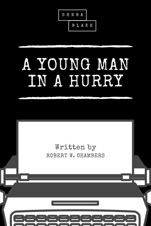  A Young Man in a Hurry(Kobo/電子書)