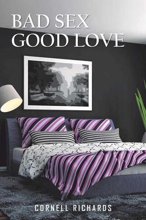 Bad Sex Good Love(Kobo/電子書)