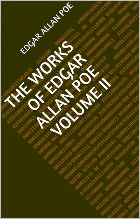 THE WORKS OF EDGAR ALLAN POE VOLUME II(Kobo/電子書)