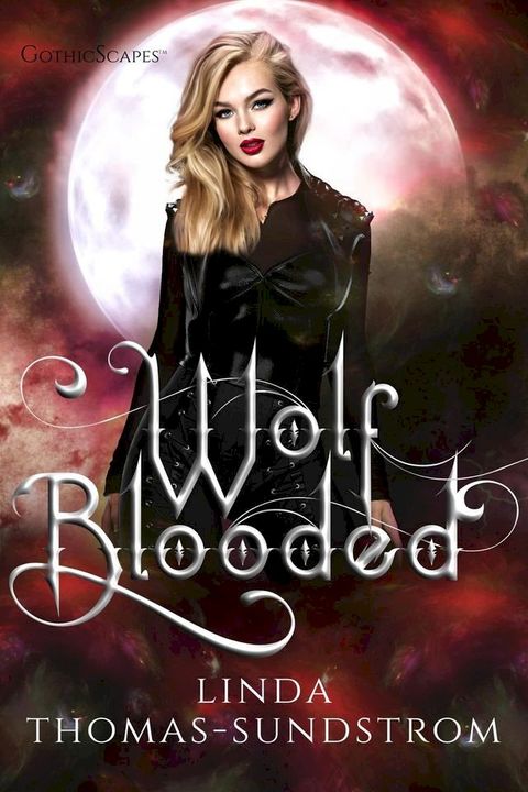 Wolf Blooded(Kobo/電子書)