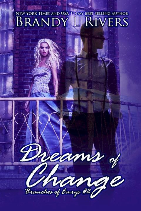 Dreams of Change