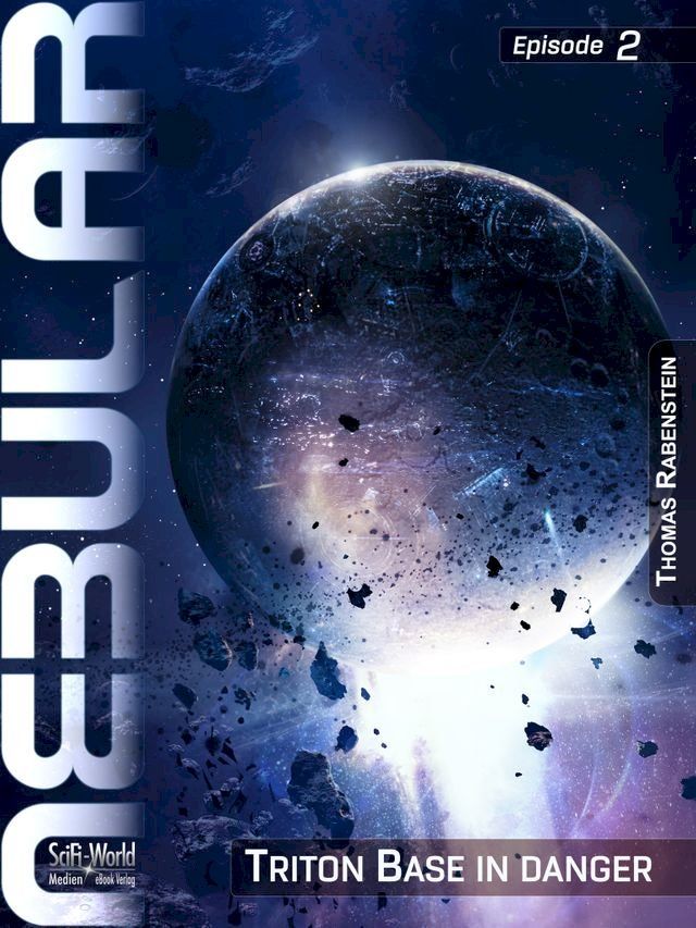  NEBULAR 2: Save Triton!(Kobo/電子書)