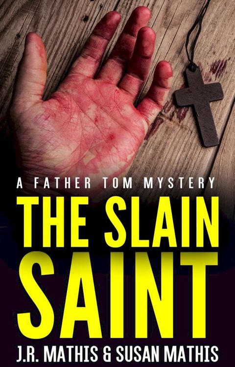 The Slain Saint(Kobo/電子書)