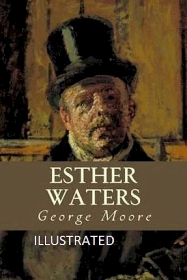  Esther Waters Illustrated(Kobo/電子書)