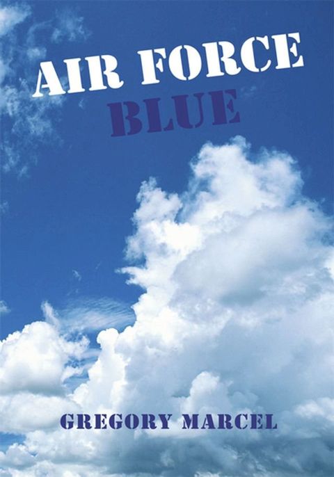 Air Force Blue(Kobo/電子書)