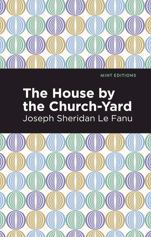  The House by the Church-Yard(Kobo/電子書)