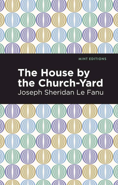 The House by the Church-Yard(Kobo/電子書)