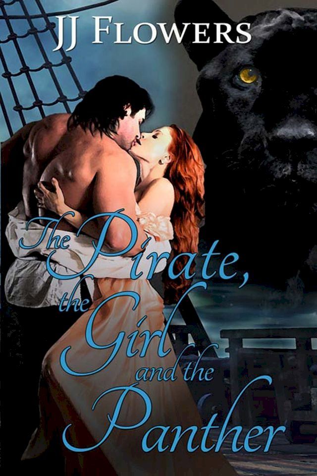  The Pirate, the Girl, and the Panther(Kobo/電子書)