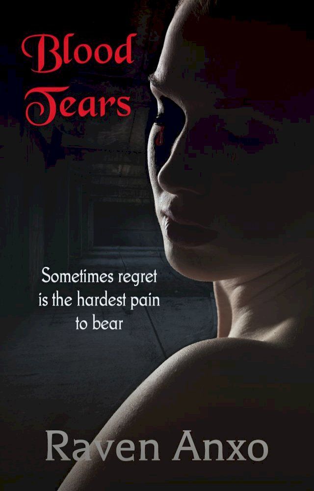  Blood Tears (Vampires of Rose City series: 3)(Kobo/電子書)