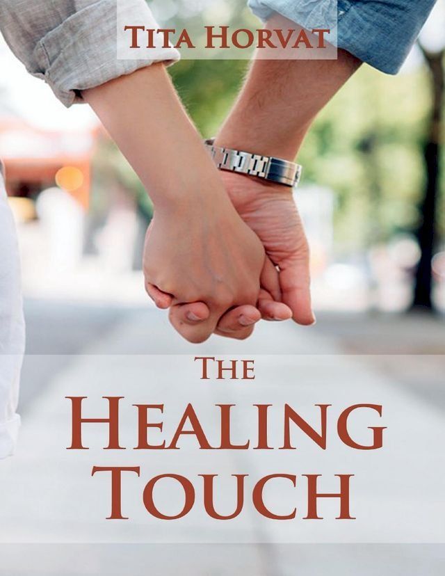  The Healing Touch(Kobo/電子書)