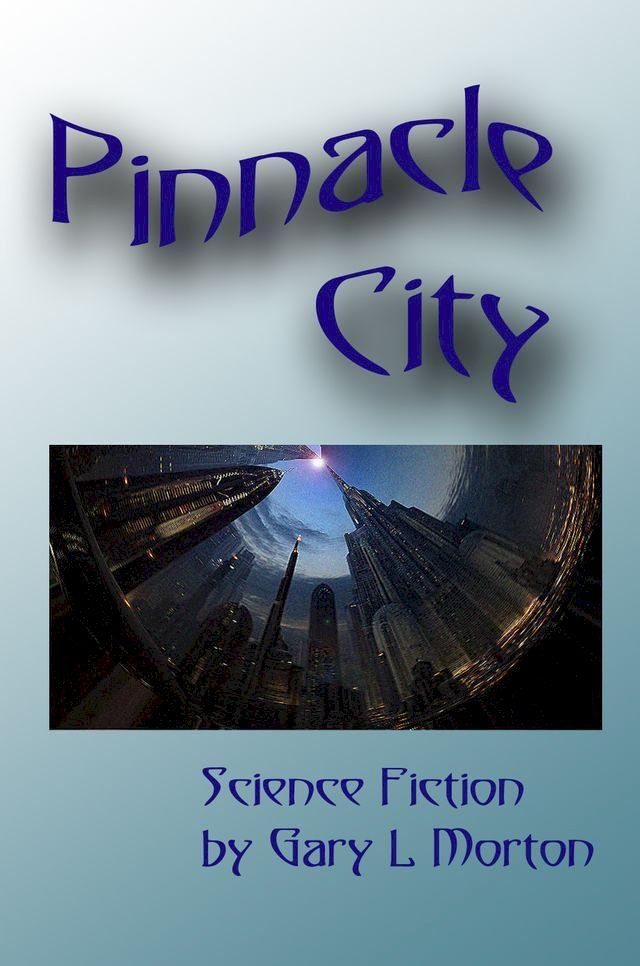  Pinnacle City(Kobo/電子書)