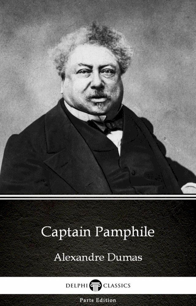  Captain Pamphile by Alexandre Dumas (Illustrated)(Kobo/電子書)