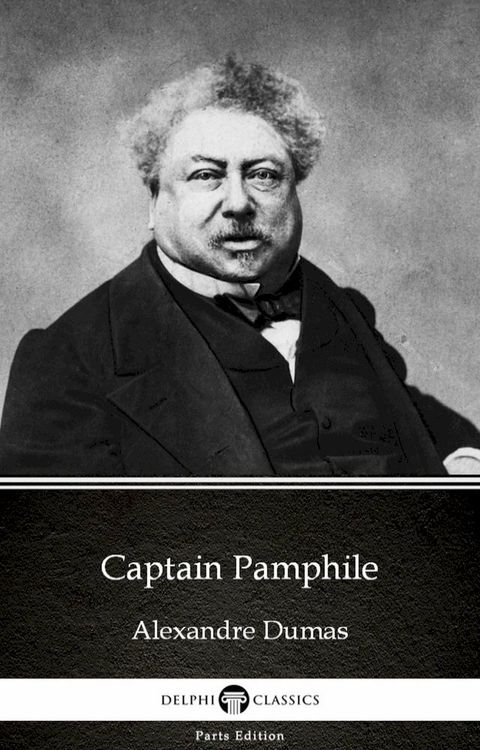 Captain Pamphile by Alexandre Dumas (Illustrated)(Kobo/電子書)