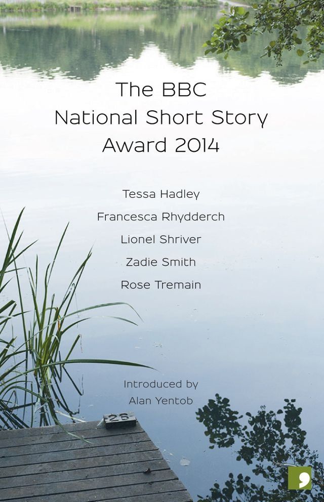  The BBC National Short Story Award 2014(Kobo/電子書)