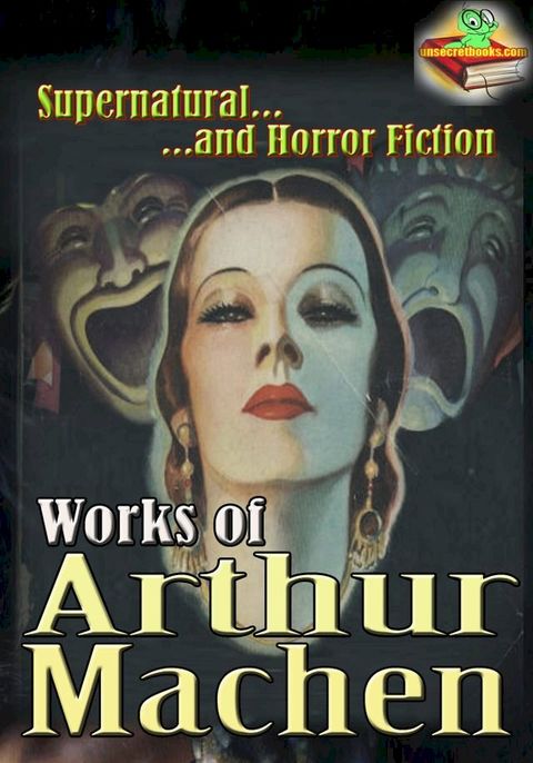 Works of Arthur Machen: (12 Works )(Kobo/電子書)