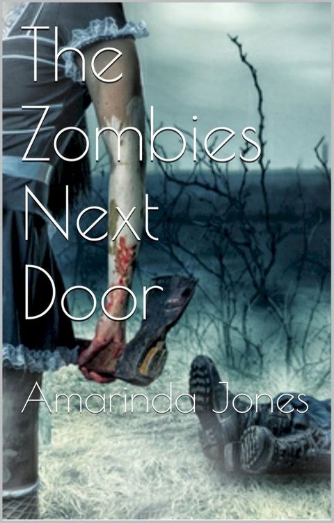 The Zombies Next Door(Kobo/電子書)