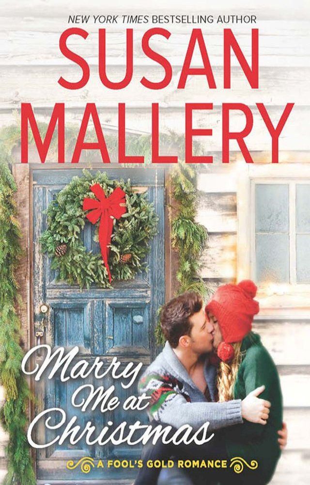  Marry Me At Christmas (A Fool's Gold Novel, Book 19)(Kobo/電子書)