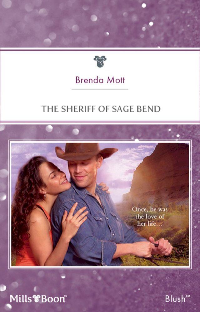  The Sheriff Of Sage Bend(Kobo/電子書)