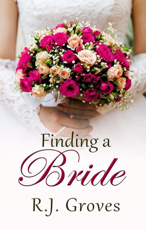 Finding a Bride(Kobo/電子書)