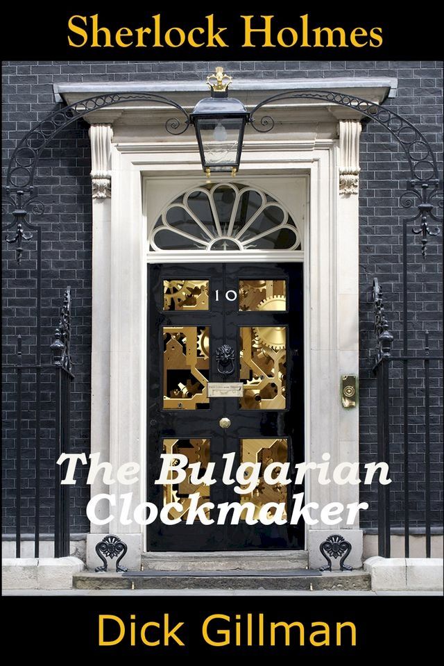  Sherlock Holmes and The Bulgarian Clockmaker(Kobo/電子書)