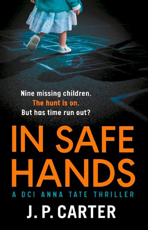 In Safe Hands (A DCI Anna Tate Crime Thriller, Book 1)(Kobo/電子書)