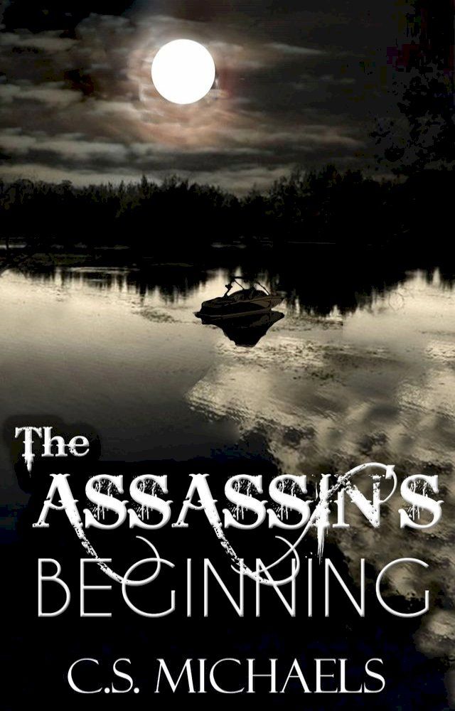  The Assassin's Beginning(Kobo/電子書)