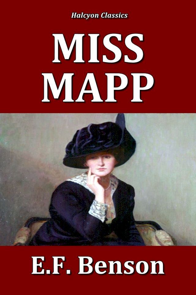  Miss Mapp by E.F. Benson(Kobo/電子書)