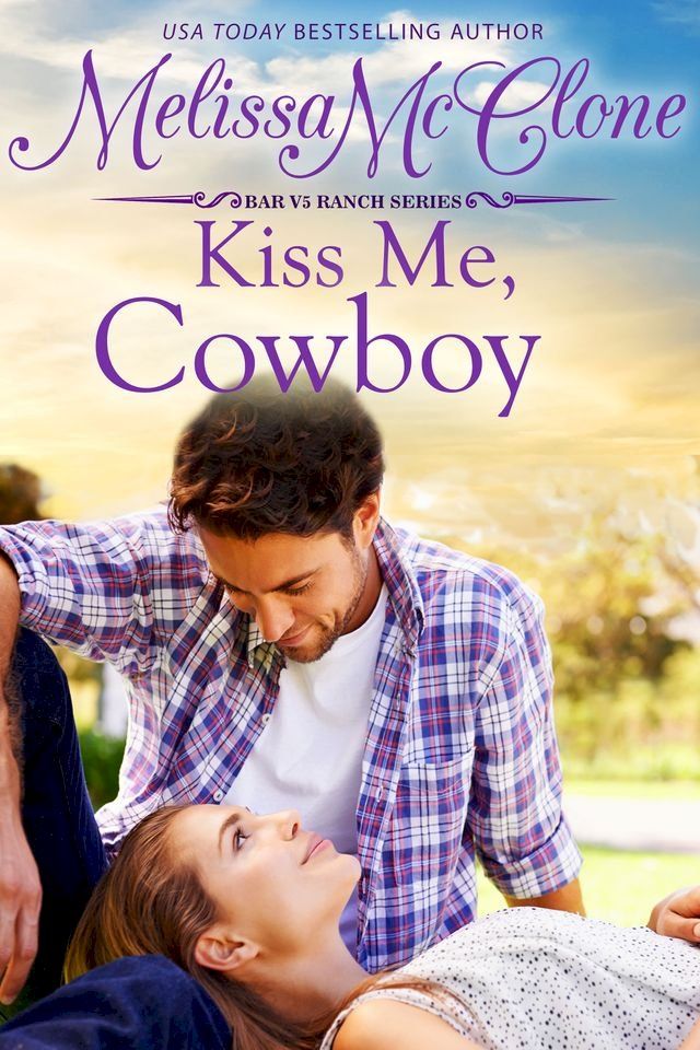  Kiss Me, Cowboy(Kobo/電子書)