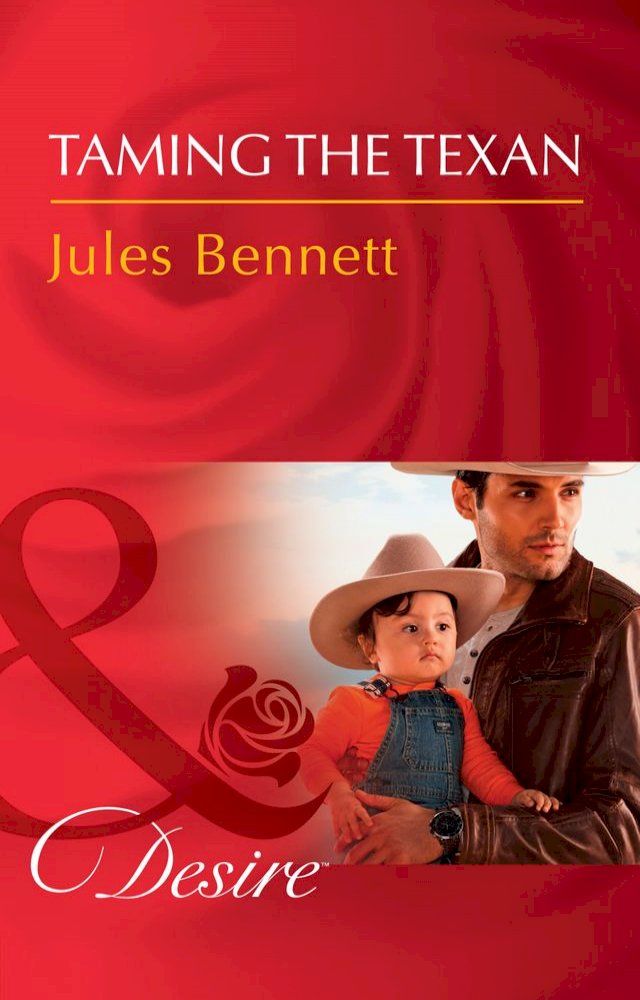  Taming The Texan (Billionaires and Babies, Book 91) (Mills & Boon Desire)(Kobo/電子書)