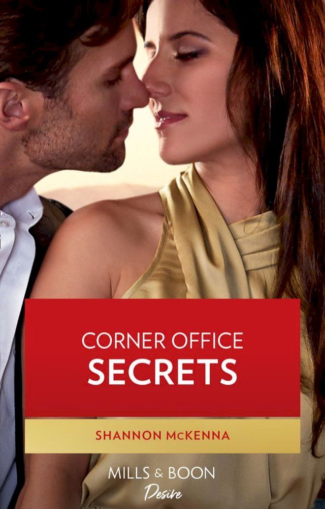  Corner Office Secrets (Men of Maddox Hill, Book 2) (Mills & Boon Desire)(Kobo/電子書)