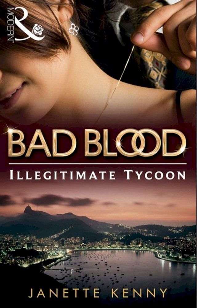  The Illegitimate Tycoon (Bad Blood, Book 6)(Kobo/電子書)