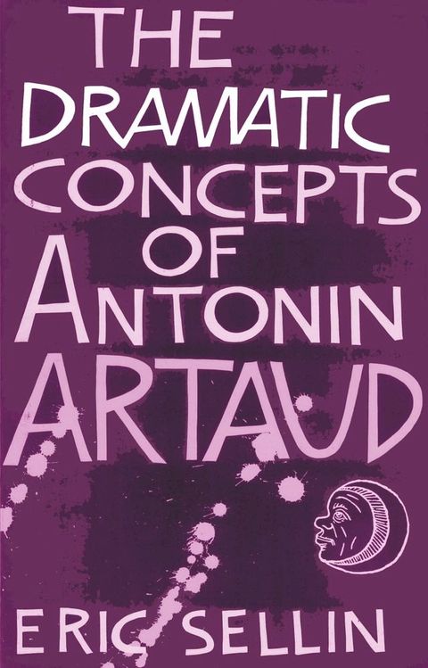 The Dramatic Concepts of Antonin Artaud(Kobo/電子書)