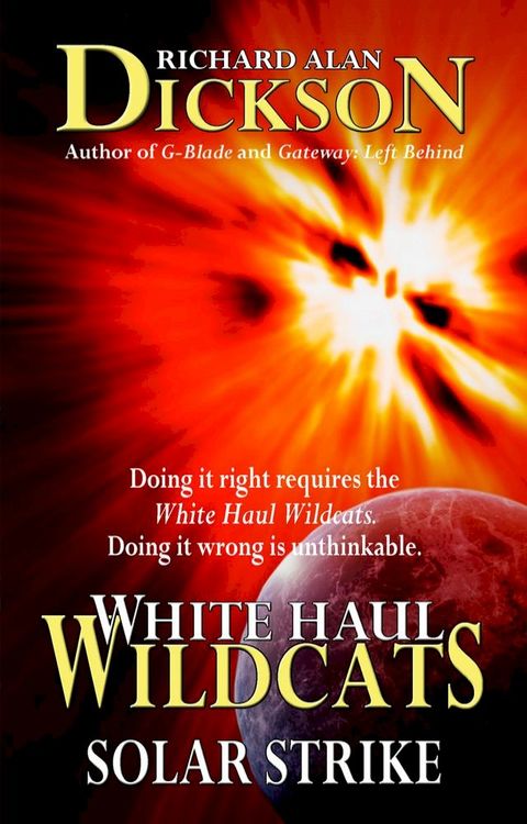 White Haul Wildcats: Solar Strike(Kobo/電子書)