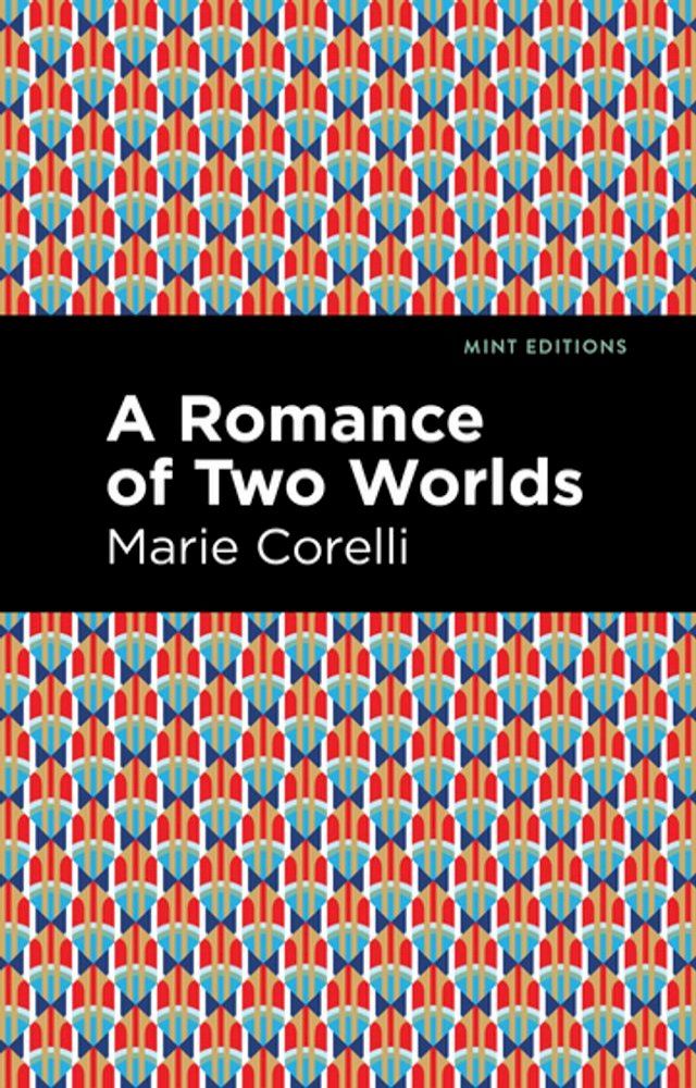  A Romance of Two Worlds(Kobo/電子書)