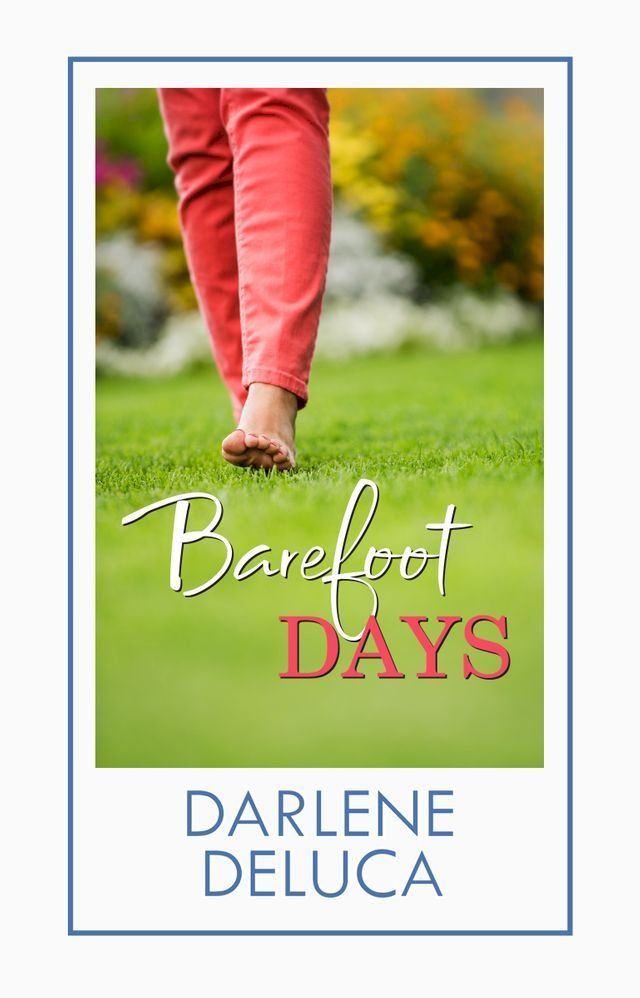  Barefoot Days(Kobo/電子書)