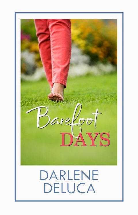 Barefoot Days(Kobo/電子書)