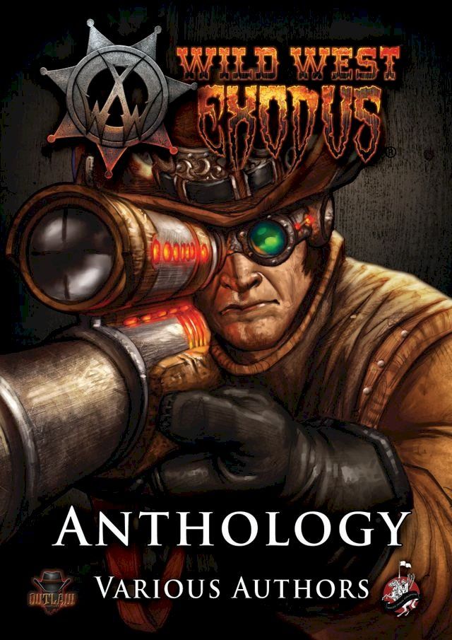  Wild West Exodus Anthology(Kobo/電子書)