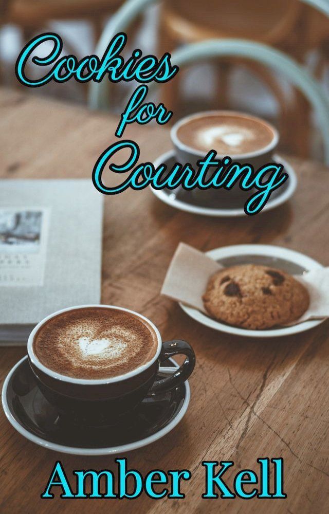  Cookies for Courting(Kobo/電子書)