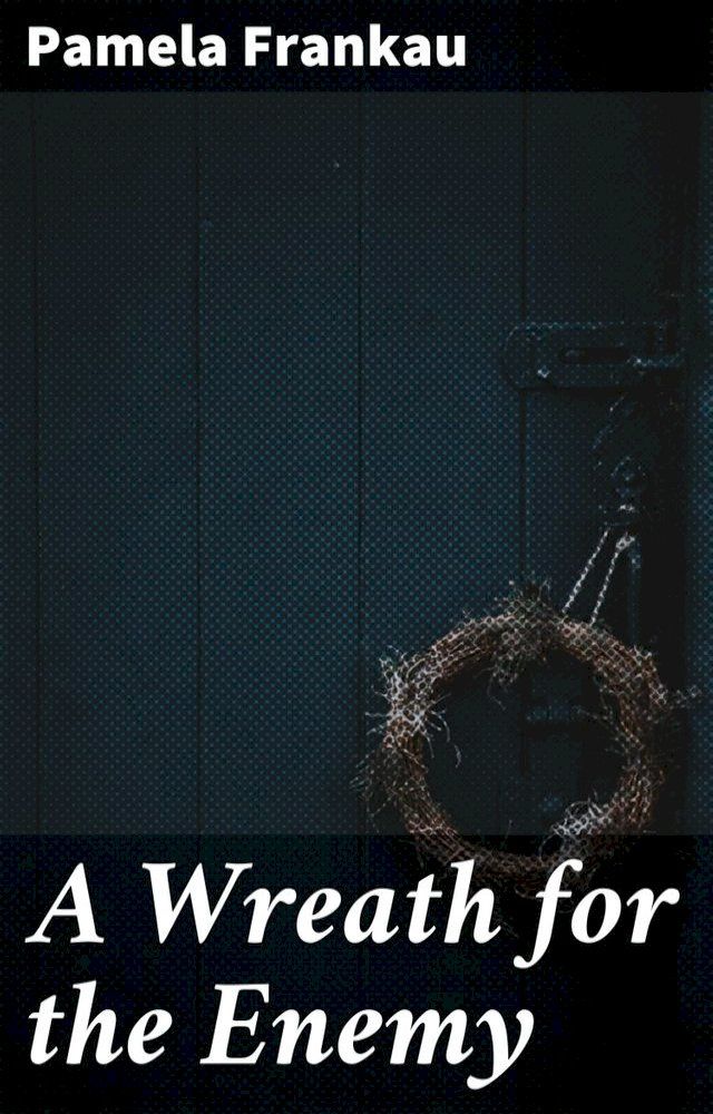  A Wreath for the Enemy(Kobo/電子書)