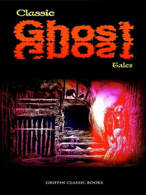 Classic Ghost Tales(Kobo/電子書)