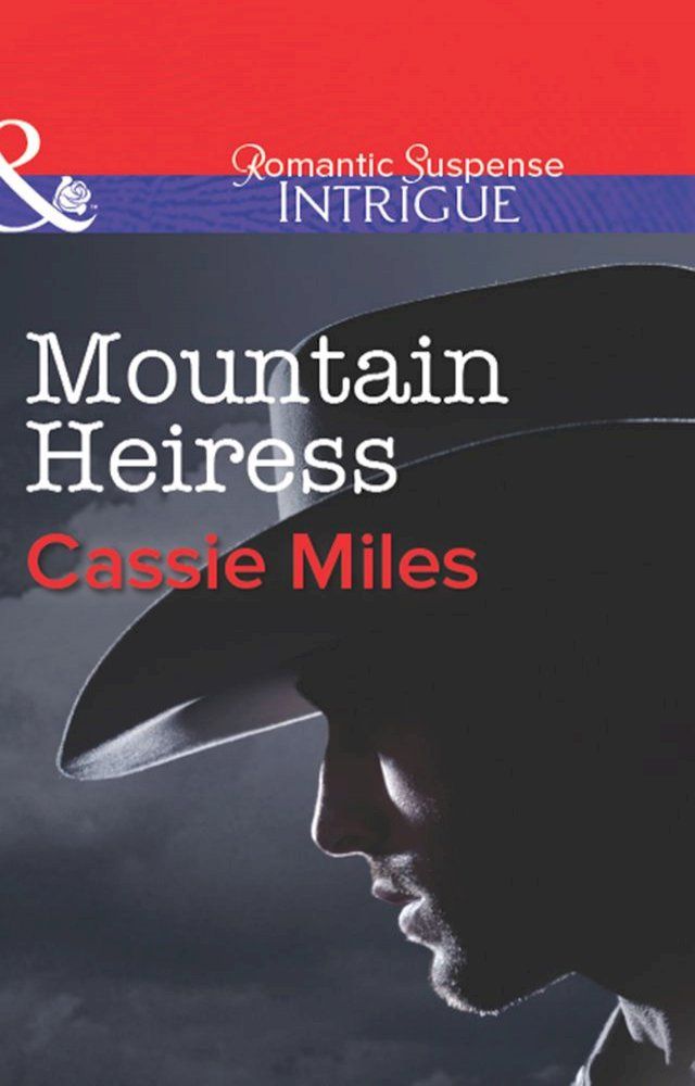  Mountain Heiress (Mills & Boon Intrigue)(Kobo/電子書)