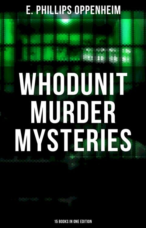 Whodunit Murder Mysteries: 15 Books in One Edition(Kobo/電子書)